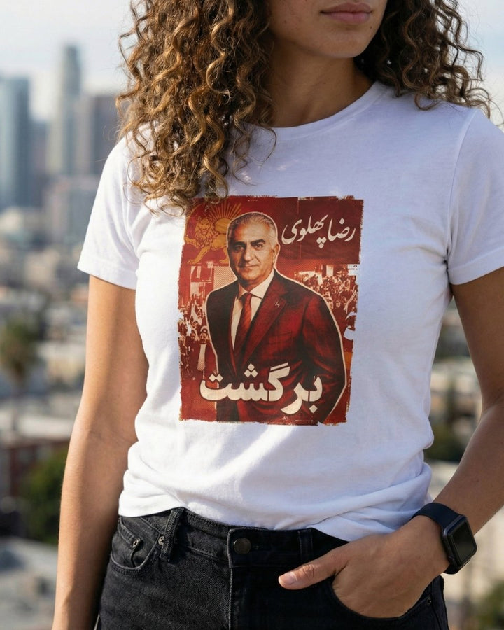 Reza Pahlavi Has Returned Tee - Women&